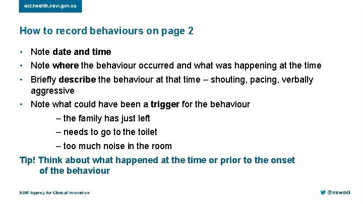 How to record behaviours on page 2 • Note date and time • Note