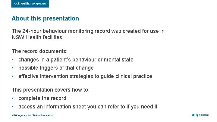 About this presentation The 24 -hour behaviour monitoring record was created for use in