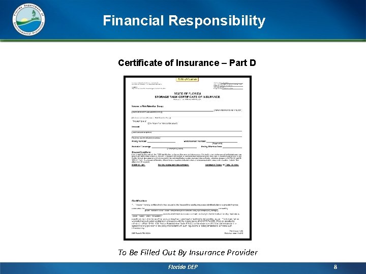 Financial Responsibility Certificate of Insurance – Part D To Be Filled Out By Insurance