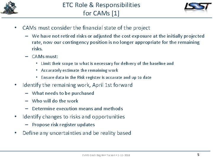 ETC Role & Responsibilities for CAMs [1] • CAMs must consider the financial state