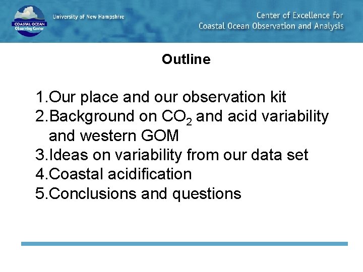 Outline 1. Our place and our observation kit 2. Background on CO 2 and