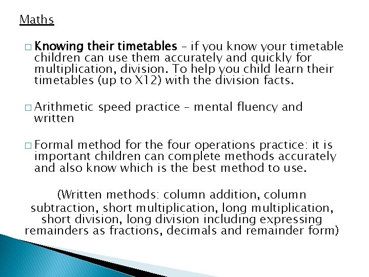 Maths � Knowing their timetables – if you know your timetable children can use