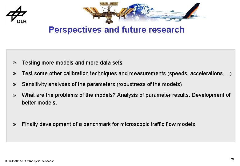 Perspectives and future research » Testing more models and more data sets » Test