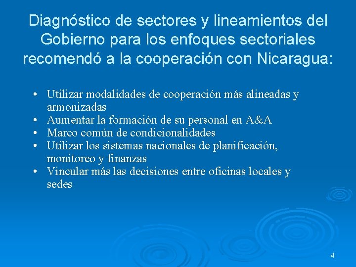 Diagnóstico de sectores y lineamientos del Gobierno para los enfoques sectoriales recomendó a la
