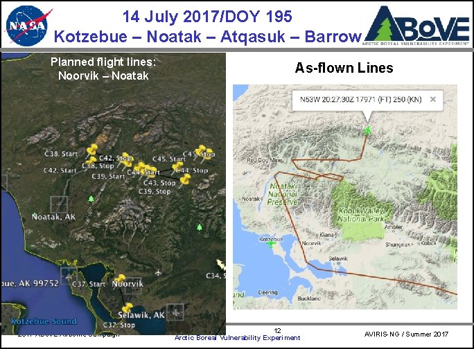 14 July 2017/DOY 195 Kotzebue – Noatak – Atqasuk – Barrow Planned flight lines: