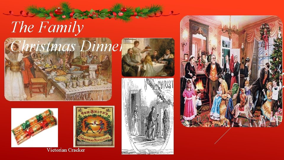 The Family Christmas Dinner Victorian Cracker 