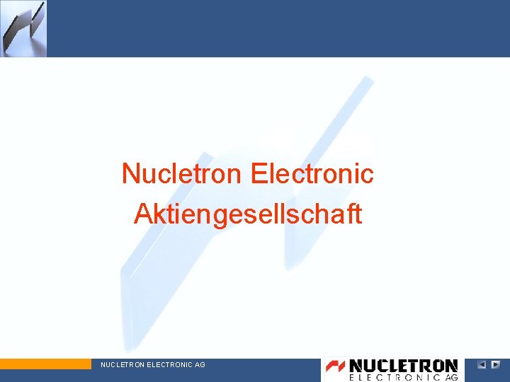 Nucletron Electronic Aktiengesellschaft NUCLETRON ELECTRONIC AG 