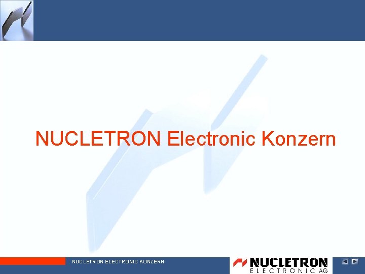 NUCLETRON Electronic Konzern NUCLETRON ELECTRONIC KONZERN 