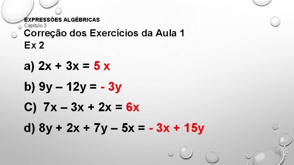 EXPRESSÕES ALGÉBRICAS Capítulo 3 Correção dos Exercícios da Aula 1 Ex 2 a) 2