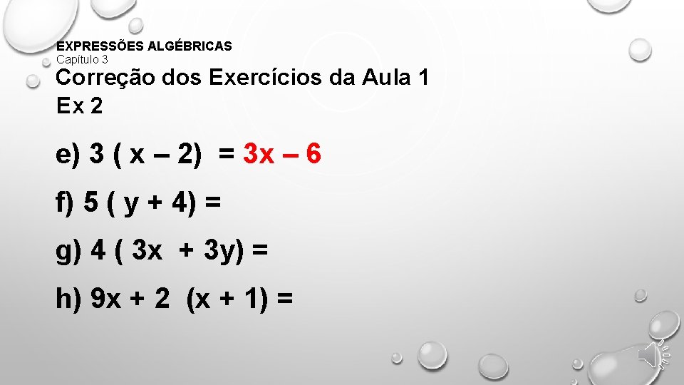 EXPRESSÕES ALGÉBRICAS Capítulo 3 Correção dos Exercícios da Aula 1 Ex 2 e) 3