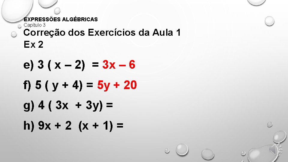 EXPRESSÕES ALGÉBRICAS Capítulo 3 Correção dos Exercícios da Aula 1 Ex 2 e) 3