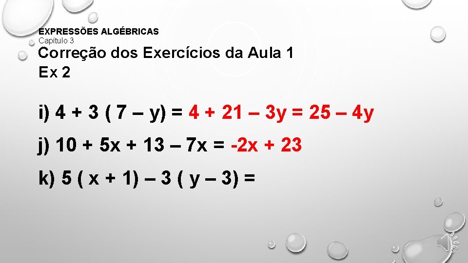 EXPRESSÕES ALGÉBRICAS Capítulo 3 Correção dos Exercícios da Aula 1 Ex 2 i) 4