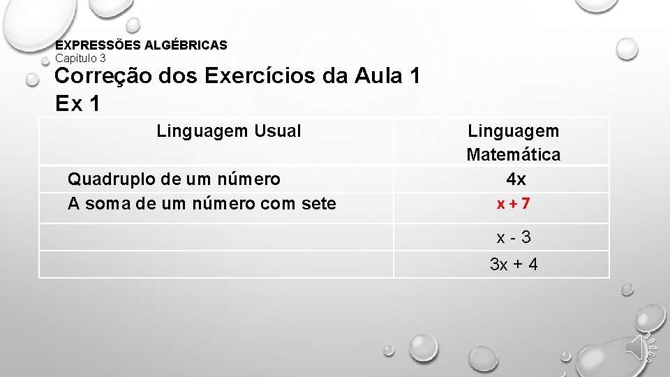 EXPRESSÕES ALGÉBRICAS Capítulo 3 Correção dos Exercícios da Aula 1 Ex 1 Linguagem Usual