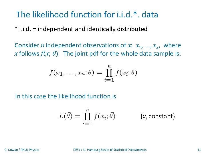 The likelihood function for i. i. d. *. data * i. i. d. =