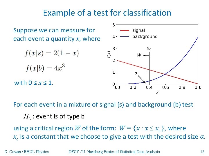 Example of a test for classification Suppose we can measure for each event a