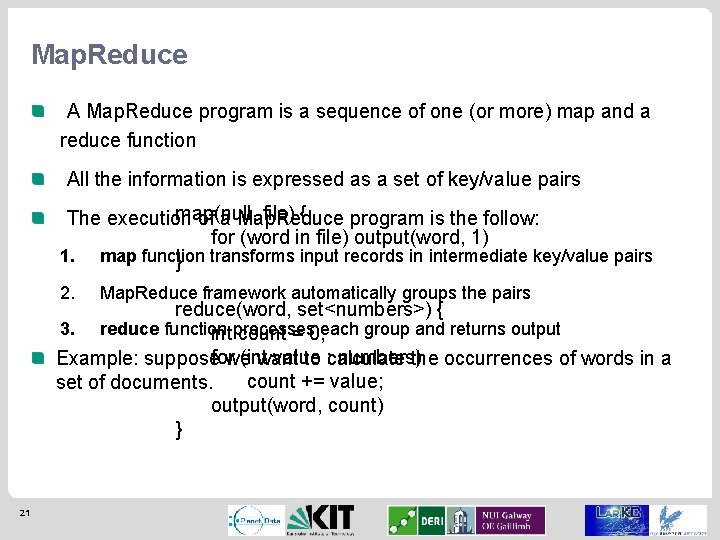 Map. Reduce A Map. Reduce program is a sequence of one (or more) map