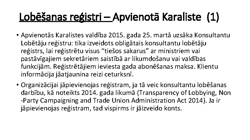 Lobēšanas reģistri – Apvienotā Karaliste (1) • Apvienotās Karalistes valdība 2015. gada 25. martā