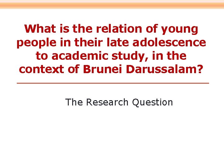 What is the relation of young people in their late adolescence to academic study,