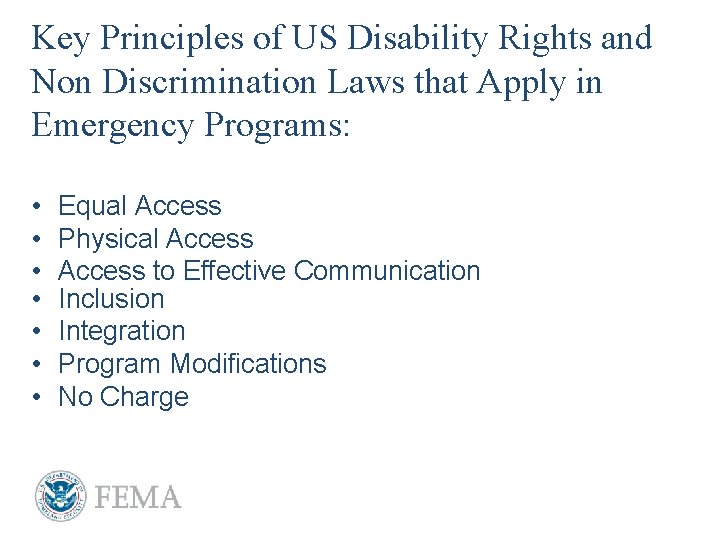 Key Principles of US Disability Rights and Non Discrimination Laws that Apply in Emergency