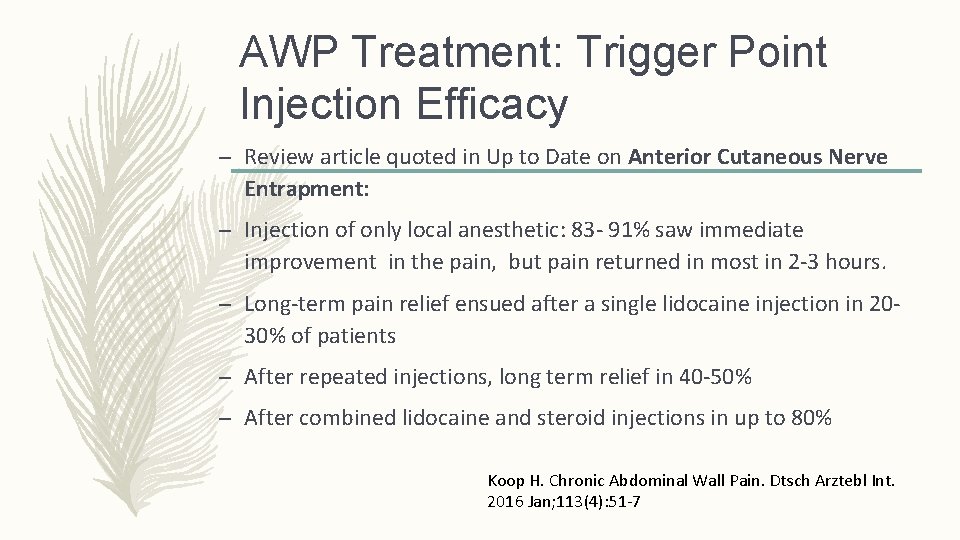 AWP Treatment: Trigger Point Injection Efficacy – Review article quoted in Up to Date AWP Treatment: Trigger Point Injection Efficacy – Review article quoted in Up to Date