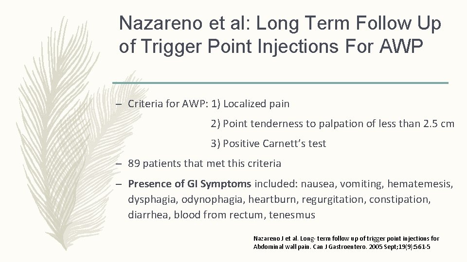 Nazareno et al: Long Term Follow Up of Trigger Point Injections For AWP – Nazareno et al: Long Term Follow Up of Trigger Point Injections For AWP –
