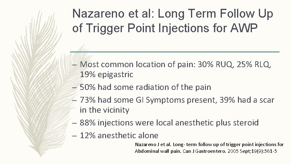 Nazareno et al: Long Term Follow Up of Trigger Point Injections for AWP – Nazareno et al: Long Term Follow Up of Trigger Point Injections for AWP –