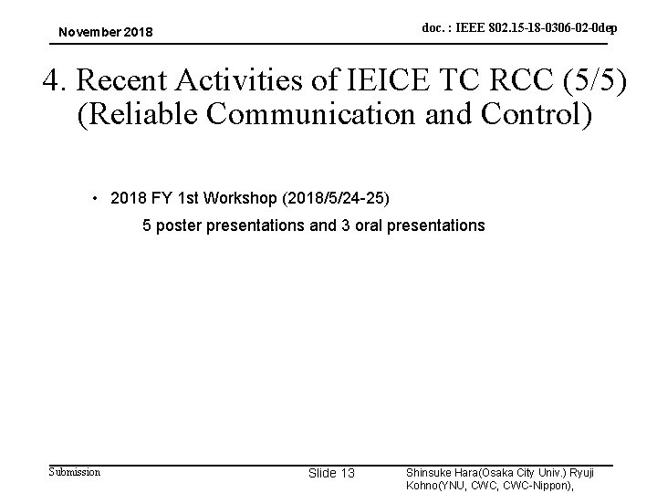 doc. : IEEE 802. 15 -18 -0306 -02 -0 dep November 2018 4. Recent