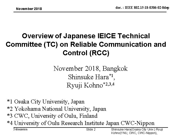 doc. : IEEE 802. 15 -18 -0306 -02 -0 dep November 2018 Overview of