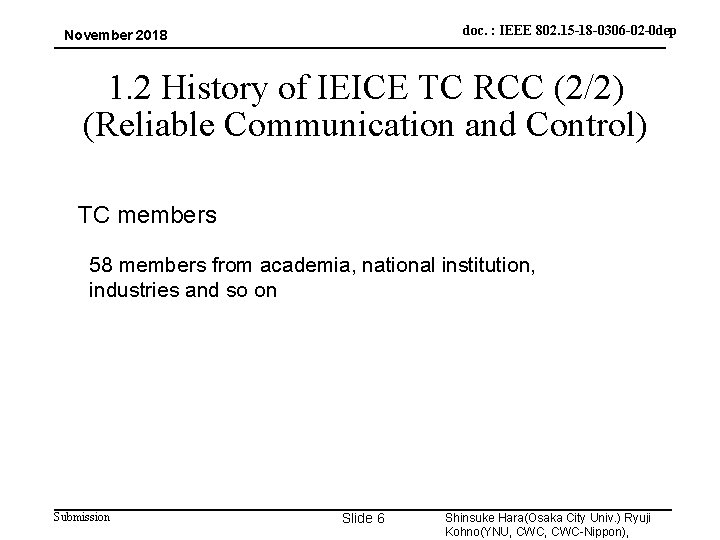 doc. : IEEE 802. 15 -18 -0306 -02 -0 dep November 2018 1. 2