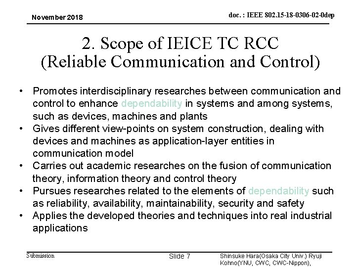 doc. : IEEE 802. 15 -18 -0306 -02 -0 dep November 2018 2. Scope