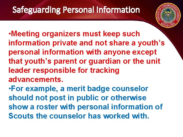 Safeguarding Personal Information • Meeting organizers must keep such information private and not share