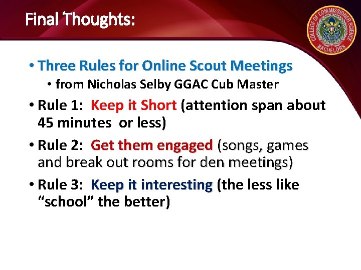 Final Thoughts: • Three Rules for Online Scout Meetings • from Nicholas Selby GGAC