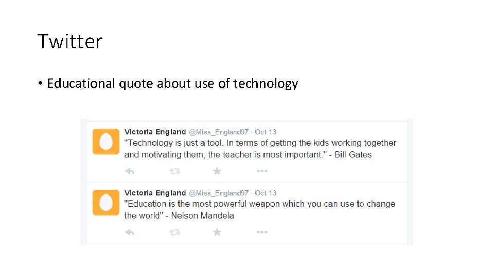 Twitter • Educational quote about use of technology 