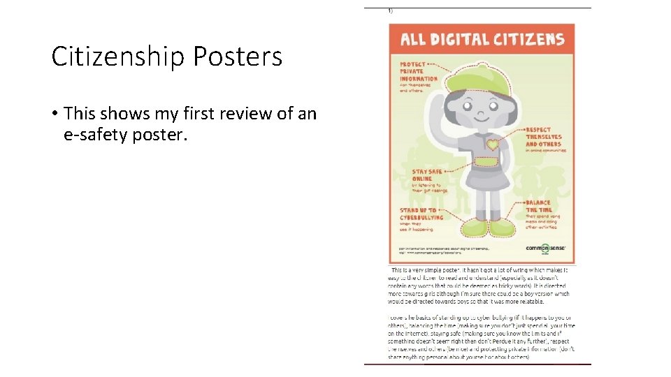 Citizenship Posters • This shows my first review of an e-safety poster. 