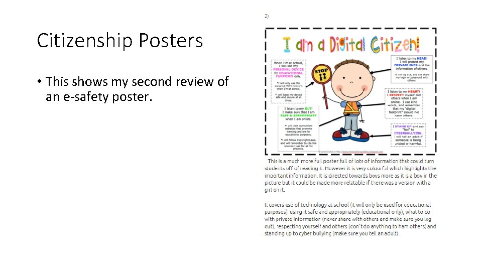 Citizenship Posters • This shows my second review of an e-safety poster. 