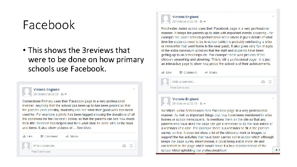 Facebook • This shows the 3 reviews that were to be done on how