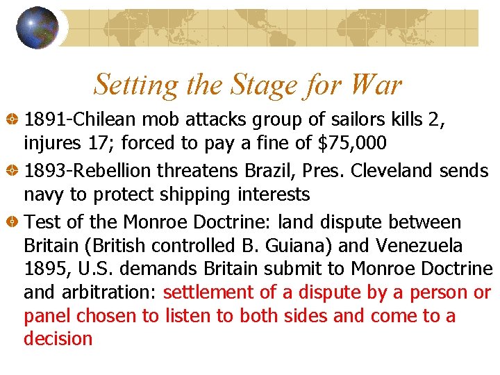 Setting the Stage for War 1891 -Chilean mob attacks group of sailors kills 2,