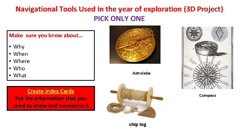 Navigational Tools Used in the year of exploration (3 D Project) PICK ONLY ONE