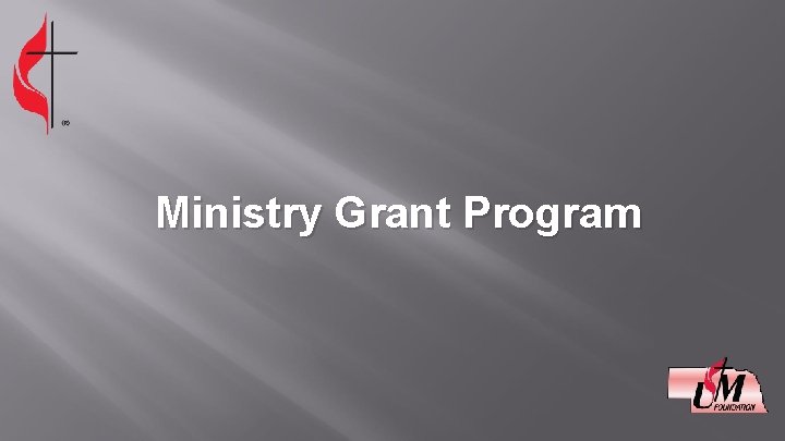Ministry Grant Program 