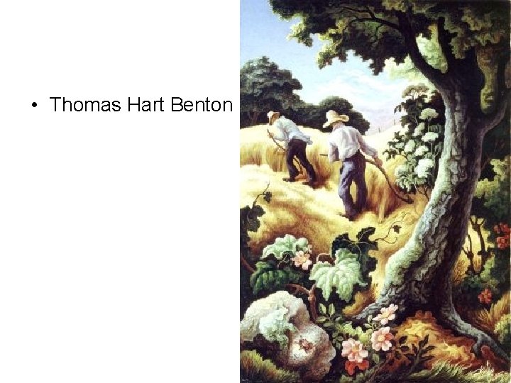  • Thomas Hart Benton 