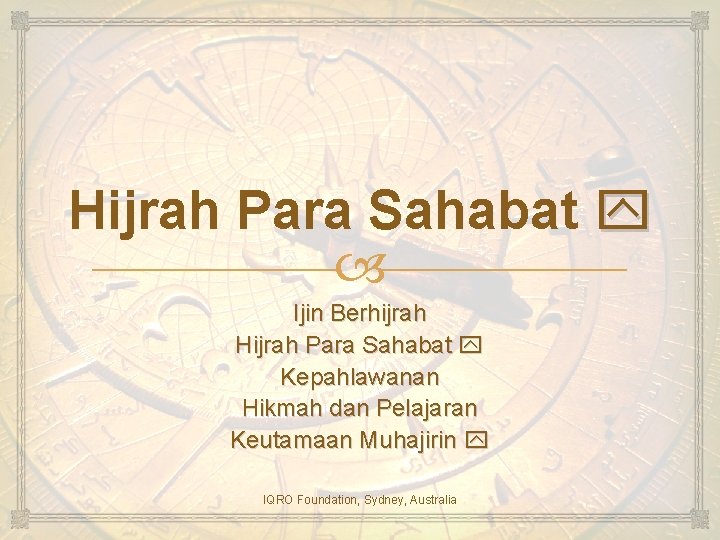 Hijrah Para Sahabat Ijin Berhijrah Hijrah Para Sahabat Kepahlawanan Hikmah dan Pelajaran Keutamaan Muhajirin