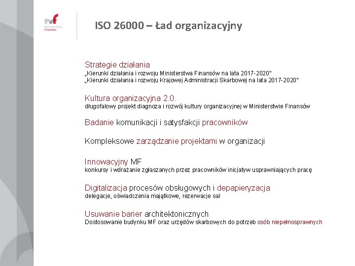 ISO 26000 – Ład organizacyjny Strategie działania „Kierunki działania i rozwoju Ministerstwa Finansów na