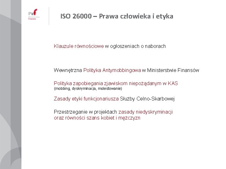 ISO 26000 – Prawa człowieka i etyka Klauzule równościowe w ogłoszeniach o naborach Wewnętrzna