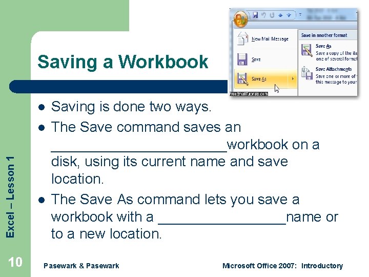 Saving a Workbook l Excel – Lesson 1 l 10 l Saving is done