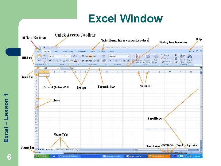Excel – Lesson 1 Excel Window 6 