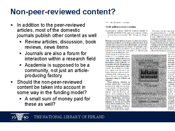 Non-peer-reviewed content? § In addition to the peer-reviewed articles, most of the domestic journals