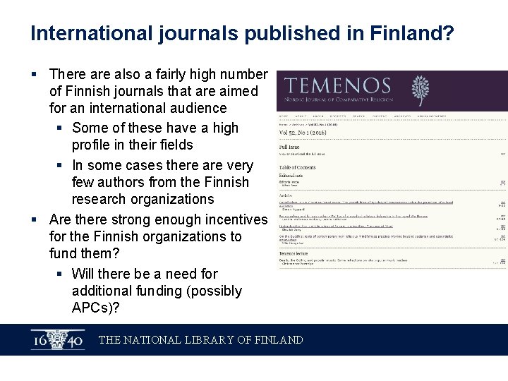 International journals published in Finland? § There also a fairly high number of Finnish