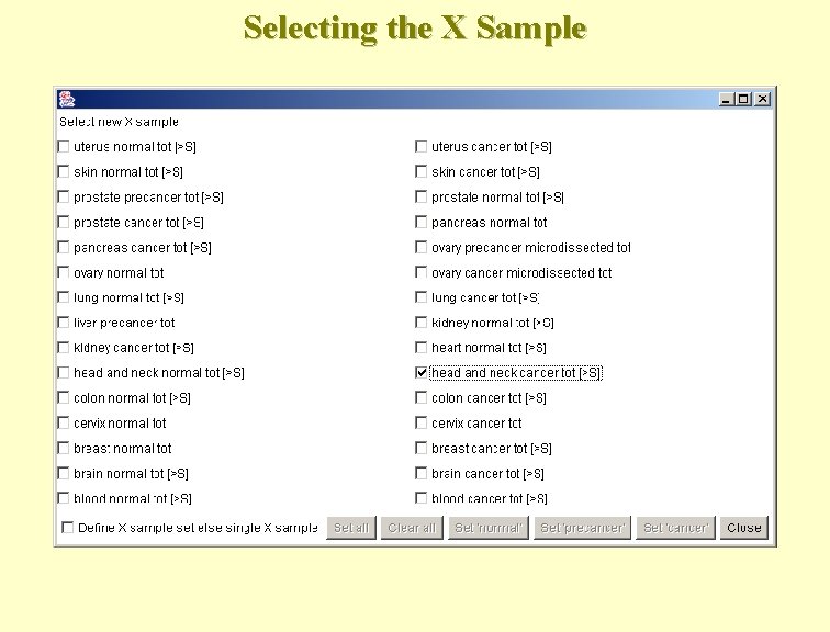 Selecting the X Sample 