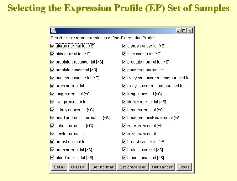 Selecting the Expression Profile (EP) Set of Samples 