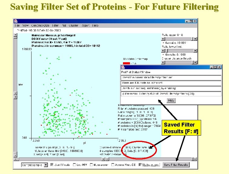 Saving Filter Set of Proteins - For Future Filtering Saved Filter Results [F: #]